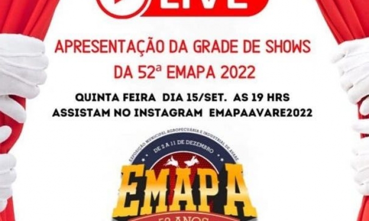 Live na próxima quinta-feira (15) vai divulgar os shows da 52ª Emapa