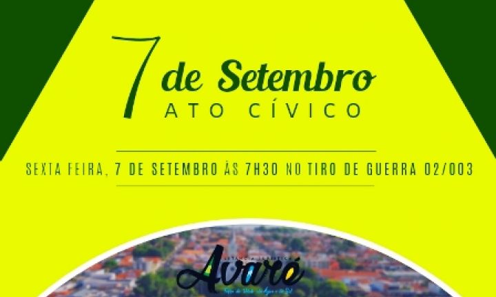Ato Cívico de 7 de Setembro acontece nesta sexta-feira