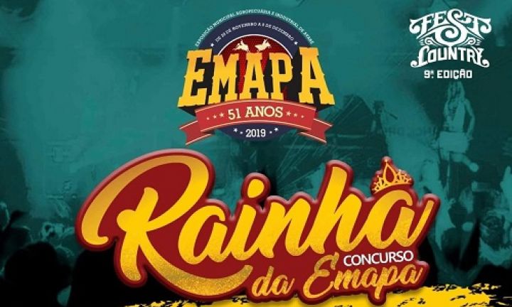 Estão abertas as inscrições para o concurso Rainha da 51ª Emapa