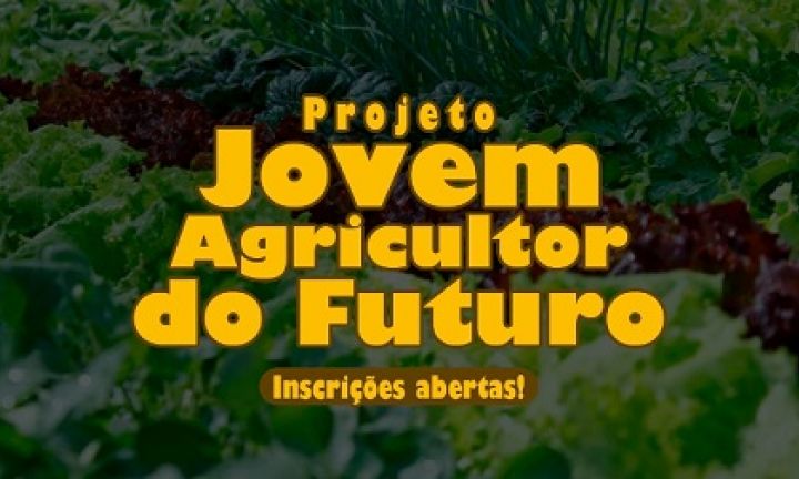 Inscrições abertas para o Jovem Agricultor do Futuro