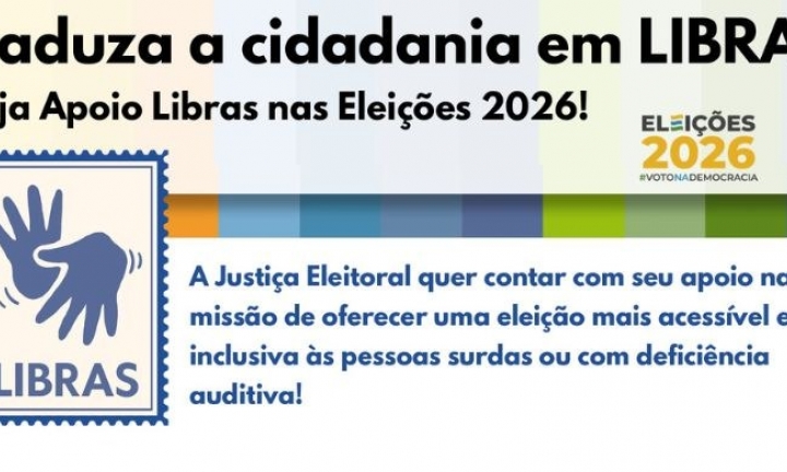 Campanha do TRE-SP busca voluntários com conhecimento em Libras para as Eleições 2026