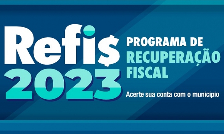 REFIS 2023 concede desconto de até 100% sobre multas e juros