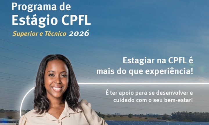 Inscrições para o Programa de Estágio 2026 da CPFL em Piraju terminam no dia 15/09