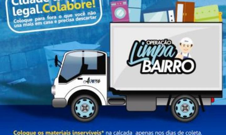 Operação Limpa Bairro será realizada a partir de segunda-feira