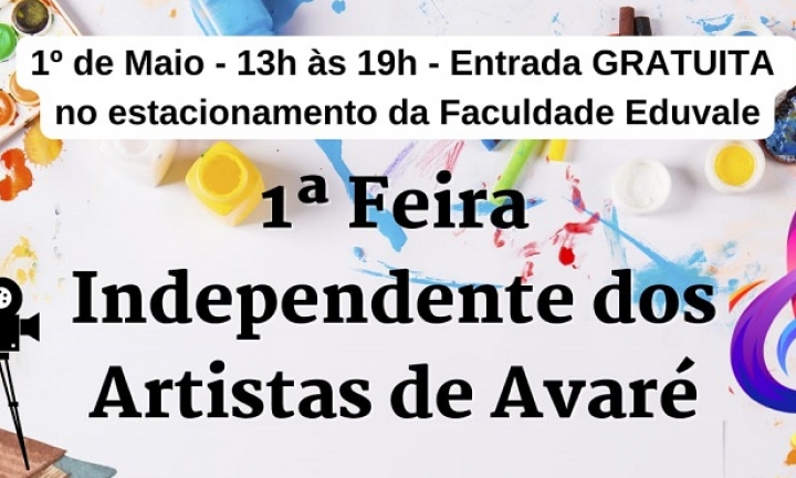 Dia do Trabalho vai ter a 1ª Feira Independente dos Artistas de Avaré