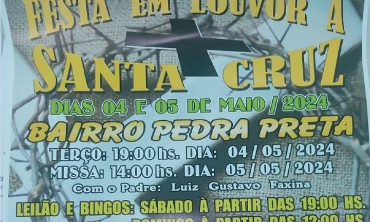 Vem aí a Festa em Louvor à Santa Cruz no Bairro Pedra Preta, em Avaré