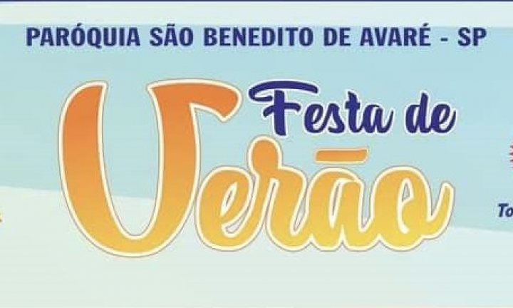 Paróquia de São Benedito promove a quermesse Festa de Verão