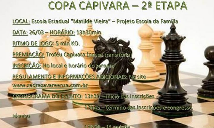 Neste domingo tem a 2ª Etapa da Copa Capivara de Xadrez