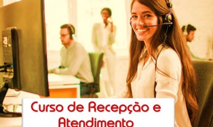 Curso gratuito de Recepção e Atendimento está com inscrições abertas