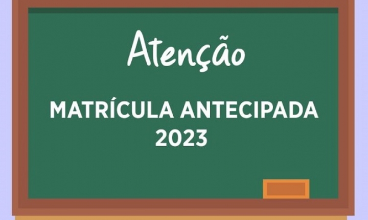 Rede estadual de ensino abre período de matrícula antecipada para 2023