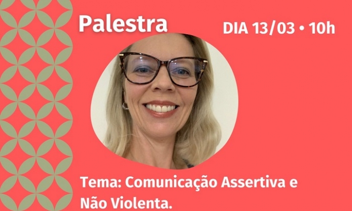 Comunicação assertiva é tema de palestra gratuita na quarta-feira, 13