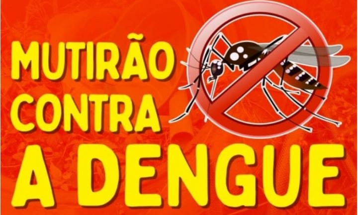 Mutirão contra a dengue acontece neste sábado, 22, no São Rogério II
