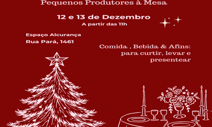 Pequenos Produtores à Mesa realizam Feira Gastronômica de Natal dias 12 e 13