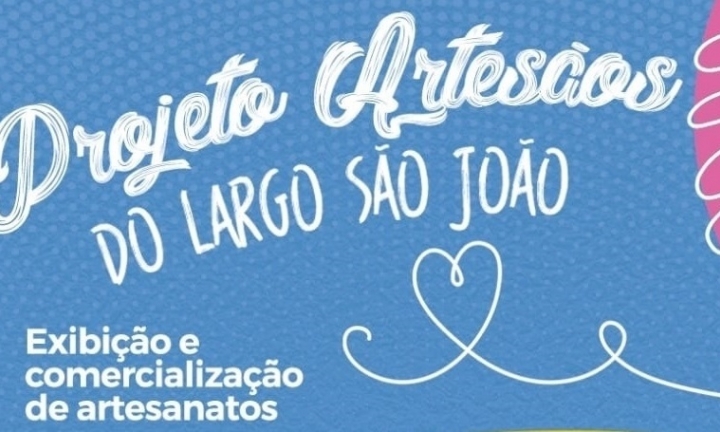 Largo São João recebe Feira do Artesanato em dois finais de semana de dezembro