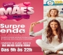 Dia das Mães: Comércio estende horário até às 22 horas na sexta-feira, 8