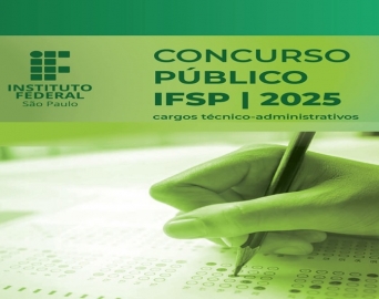 IFSP abre concurso público com 21 vagas para cargos técnico-administrativos