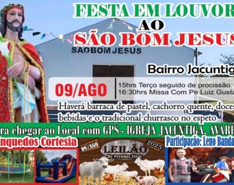 Vem aí a Festa em Louvor a São Bom Jesus do Bairro Jacutinga