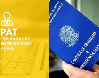 Posto de Atendimento ao Trabalhador de Avaré divulga vagas de emprego