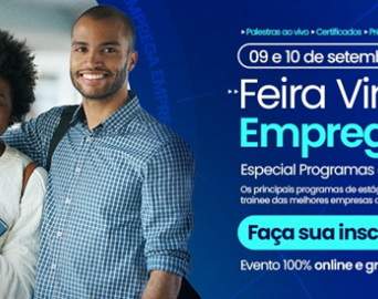 Feira Virtual online vai reunir mais de 3 mil vagas de estágio, trainee e emprego 