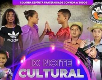 Colônia Fraternidade promove 9ª Noite Cultural