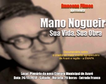 Documentário conta a vida do pecuarista Mano Nogueira