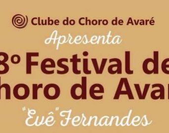 Começa hoje o 8º Festival de Choro de Avaré