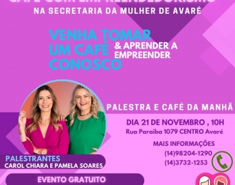 Café com Empreendedorismo acontece na terça-feira, 21, na Secretaria da Mulher