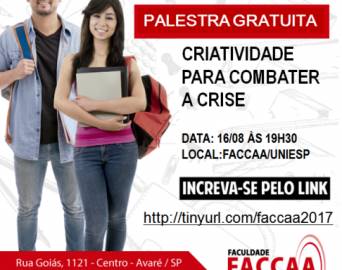 Criatividade para combater a crise é tema de palestra na FACCAA
