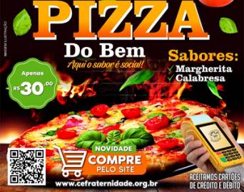 Colônia Fraternidade promove mais uma Pizza do Bem no dia 5 de março