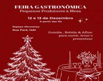 Pequenos Produtores à Mesa realizam Feira Gastronômica de Natal dias 12 e 13