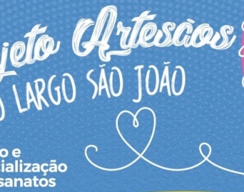 Projeto Artesãos do Largo São João tem início no dia 10 de setembro