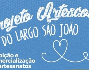 Largo São João recebe Feira do Artesanato em dois finais de semana de dezembro