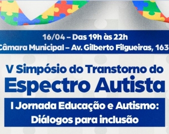 Simpósio sobre autismo reforça compromisso com políticas públicas