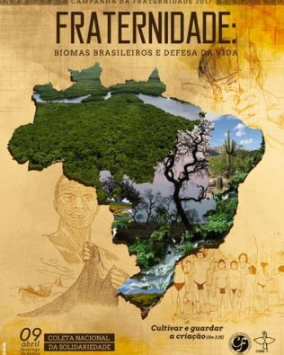 Cuidado com os biomas é tema da Campanha da Fraternidade 2017