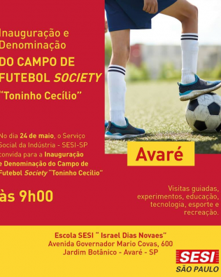 SESI de Avaré vai inaugurar Campo de Futebol Society